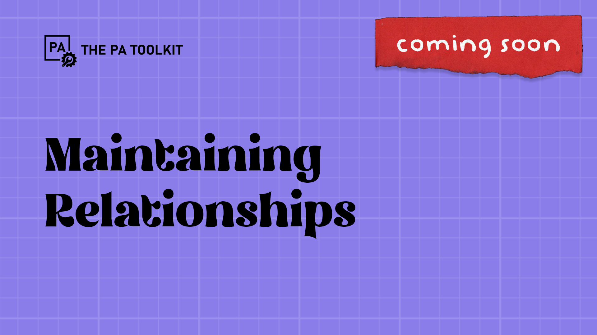 Protected: Maintaining Relationships